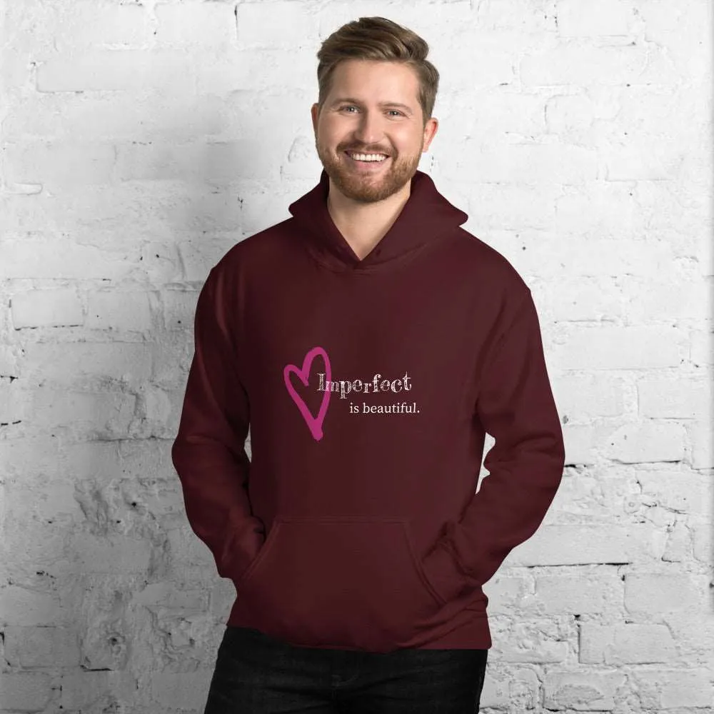 Imperfect is Beautiful Hoodie