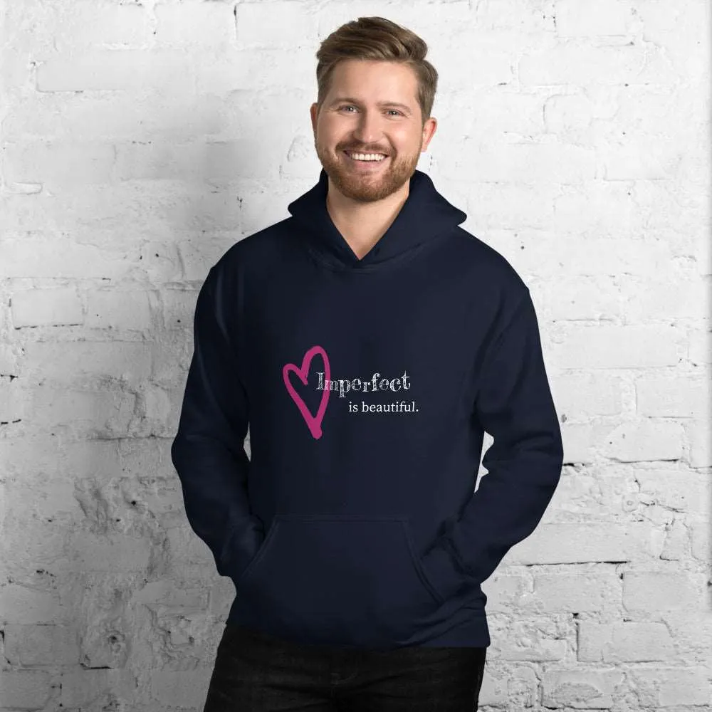 Imperfect is Beautiful Hoodie