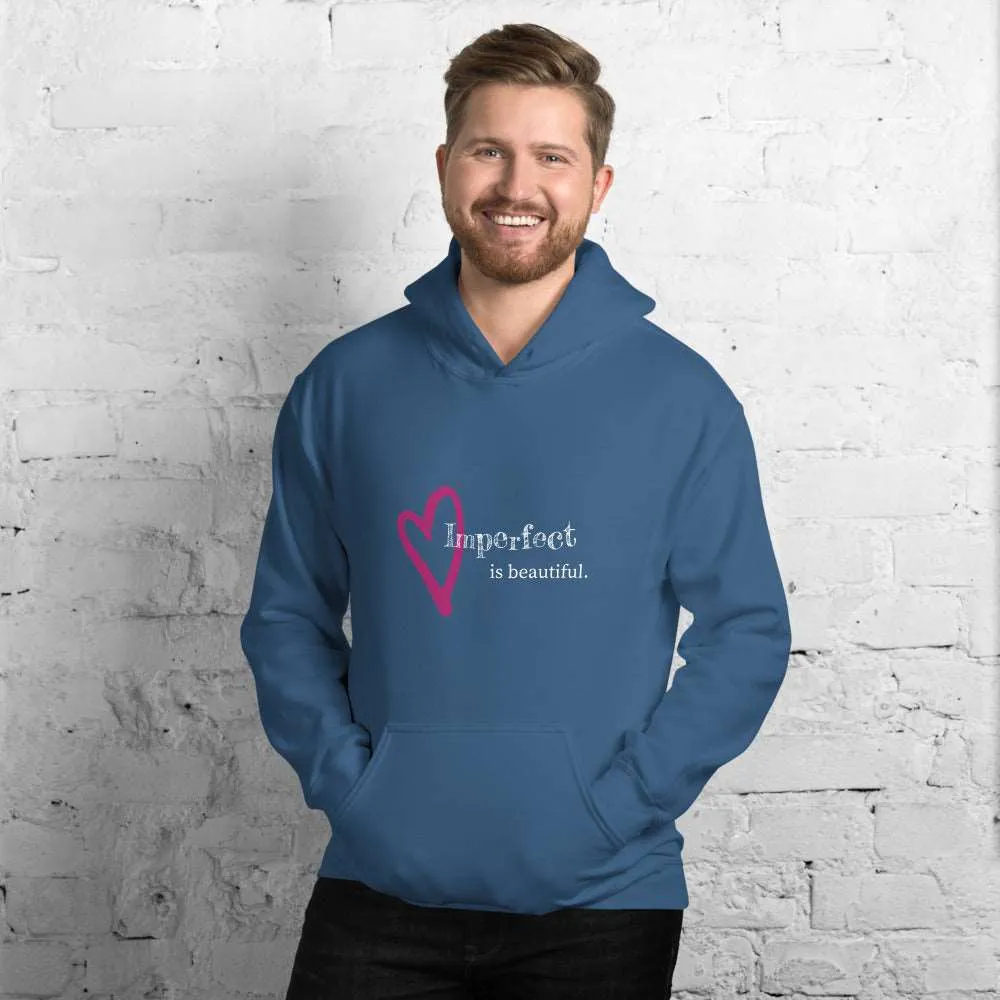 Imperfect is Beautiful Hoodie